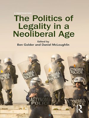 cover image of The Politics of Legality in a Neoliberal Age